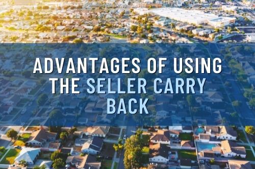 Image of houses, Advantages of using Seller Carry Back